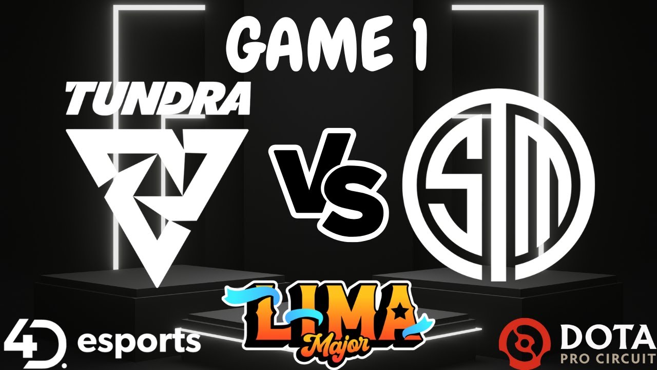 TUNDRA VS TSM | GAME 01 | BO3 | Lima Major 2023 | Dota Pro Circuit