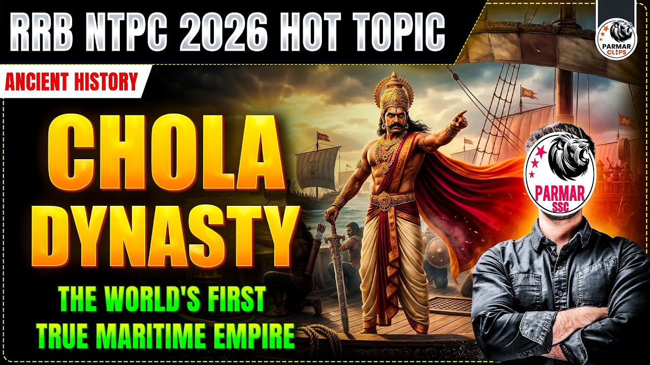 CHOLA DYNASTY | RRB NTPC GK HOT TOPICS 2026 | ANCIENT HISTORY FOR SSC CGL, MTS, GD EXAMS