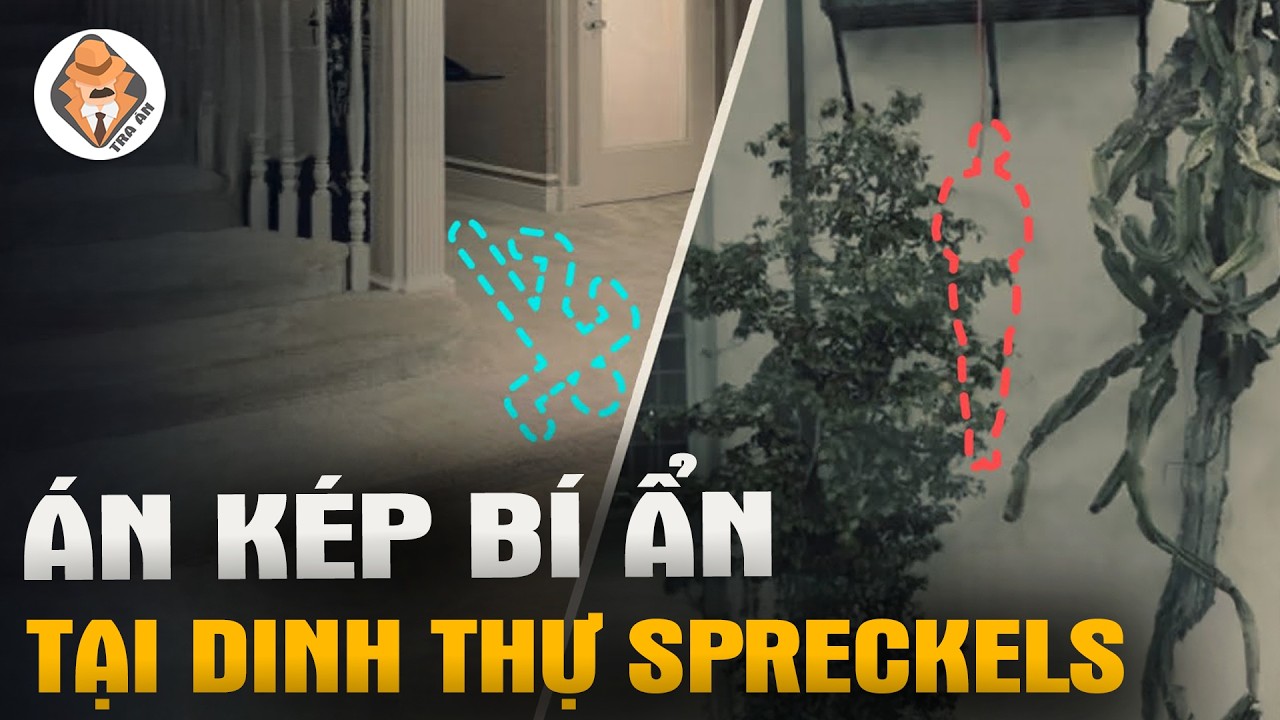 Án Kép Bí Ẩn Tại Dinh Thự Spreckels - California - Tra Án