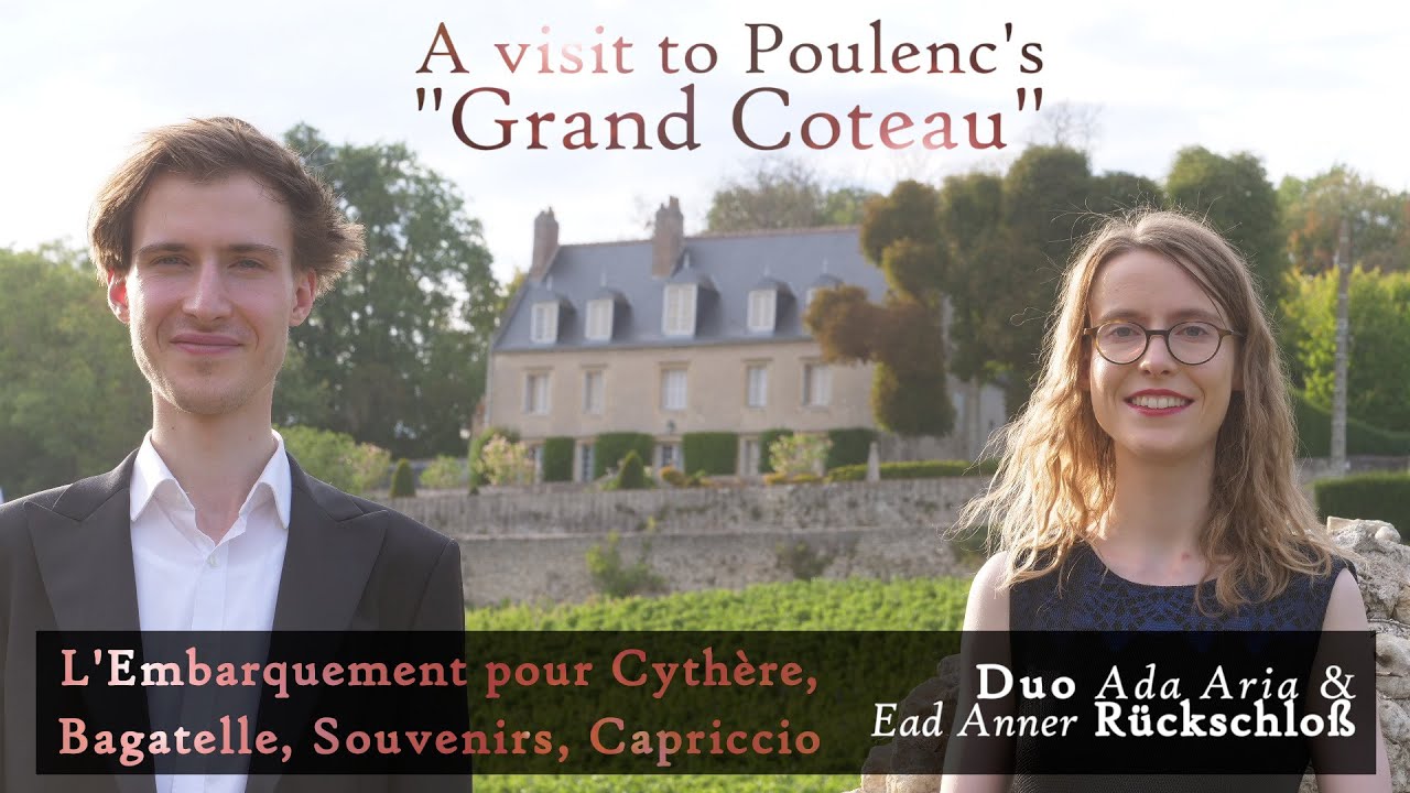 A visit to Poulenc's GRAND COTEAU - Duo Rückschloß (L´Embarquement, Bagatelle, Souvenirs, Capriccio)