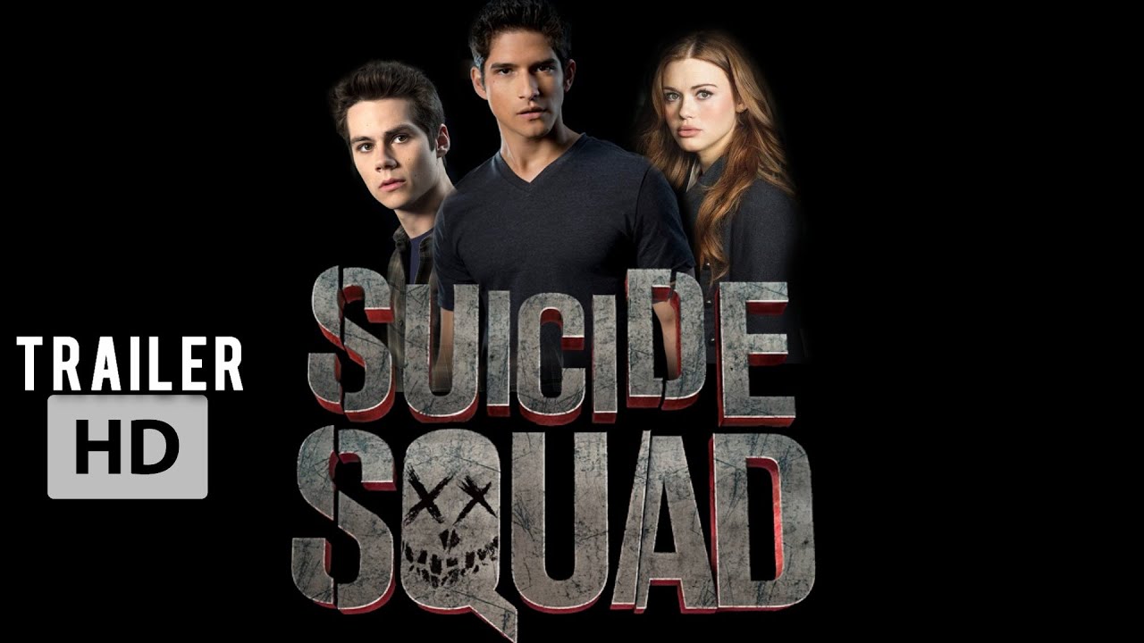 SUICIDE SQUAD - Official (Teen Wolf) Trailer