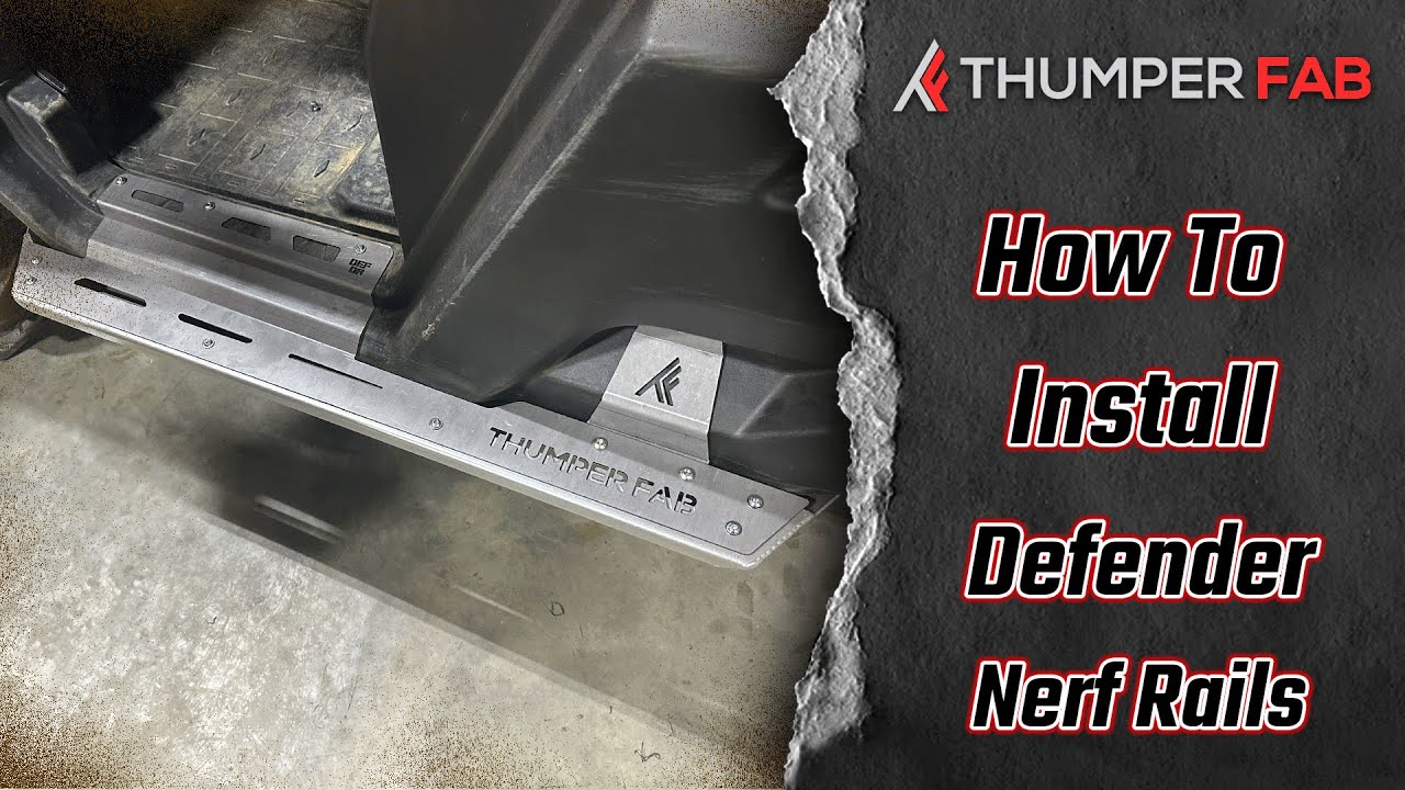How to Install: Can-Am Defender Nerf Rail by Thumper Fab