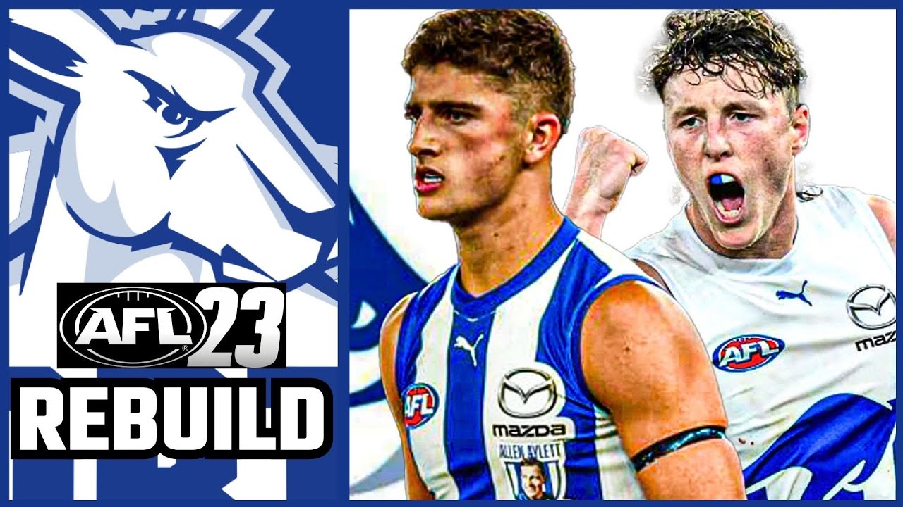 AFL 23 - Rebuilding North Melbourne..