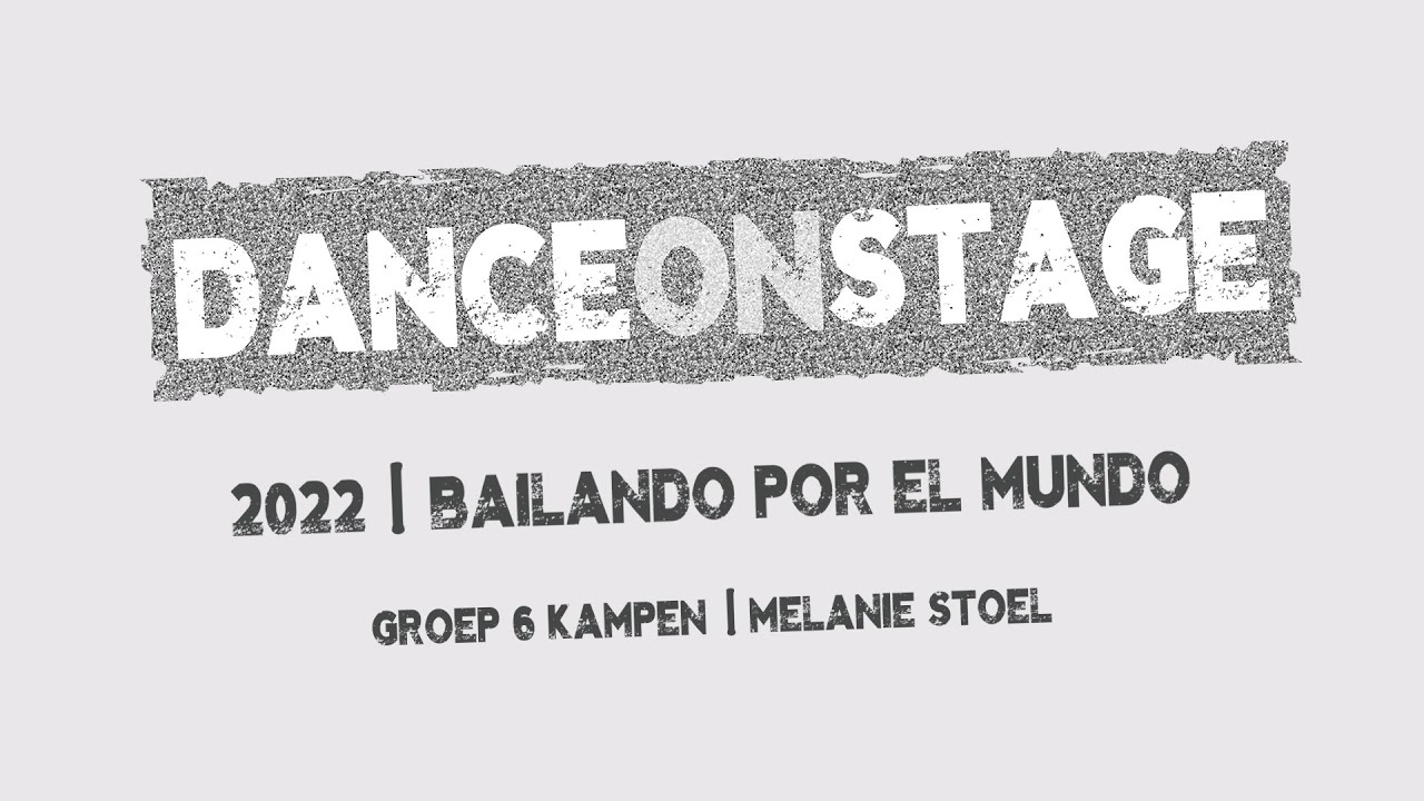 RKDOS | DanceOnStage 2022 | Bailando Por El Mundo
