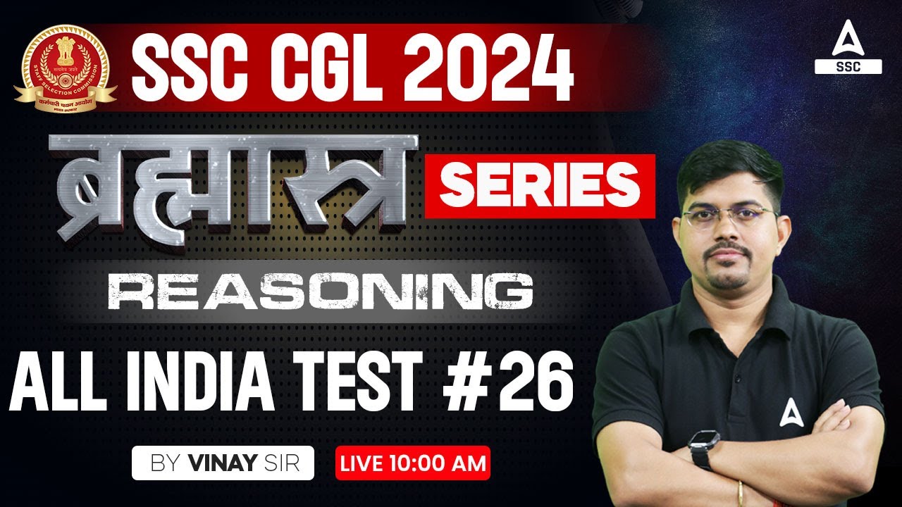 SSC CGL 2024 | SSC CGL Reasoning Classes By Vinay Tiwari | All India Test #26