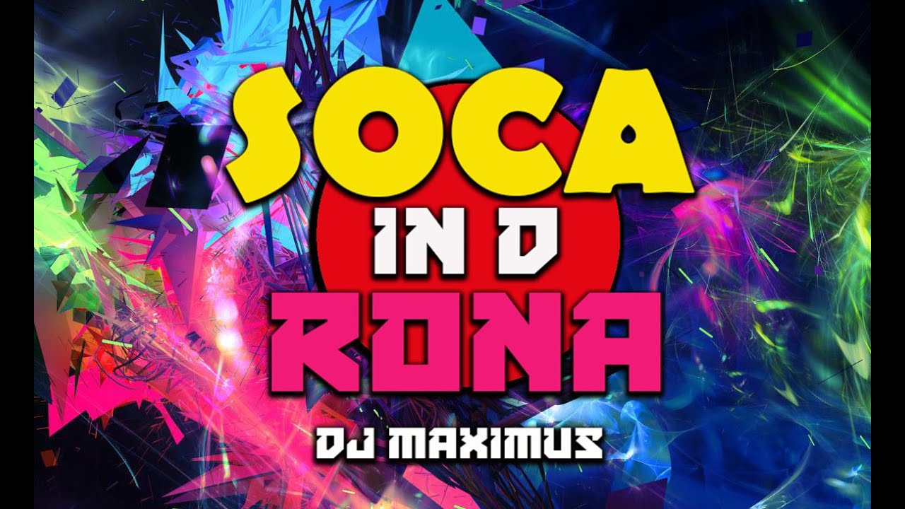 SOCA 2020 MIX: SOCA IN D RONA: Big Body Riddim, Big Mood Riddim, Top Soil Riddm.