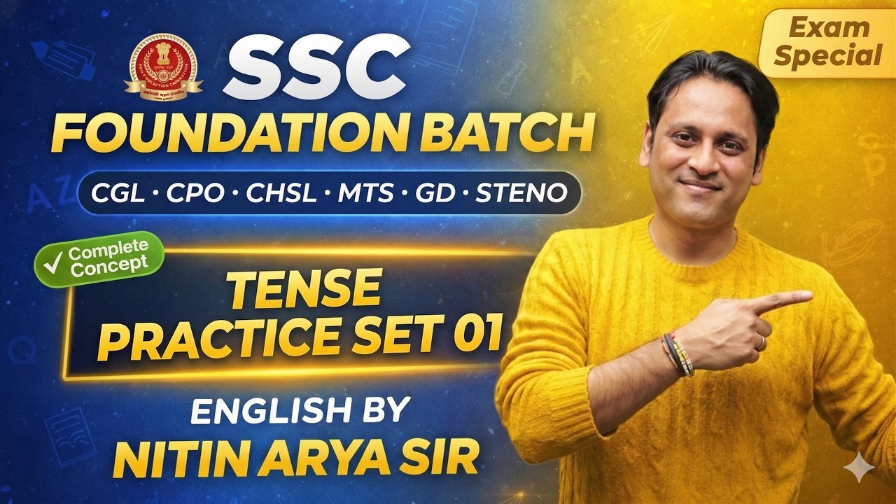 SSC CGL/CHSL English: Tense Practice Set 01 | Complete Concept & Question English by Nitin arya sir