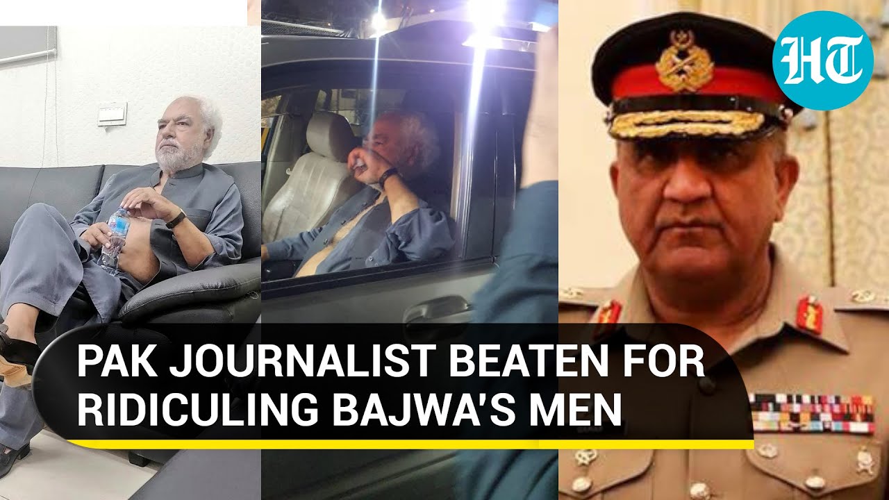 Pak journalist calls Bajwa’s army ‘property dealers’; Dragged out of car, assaulted | Watch