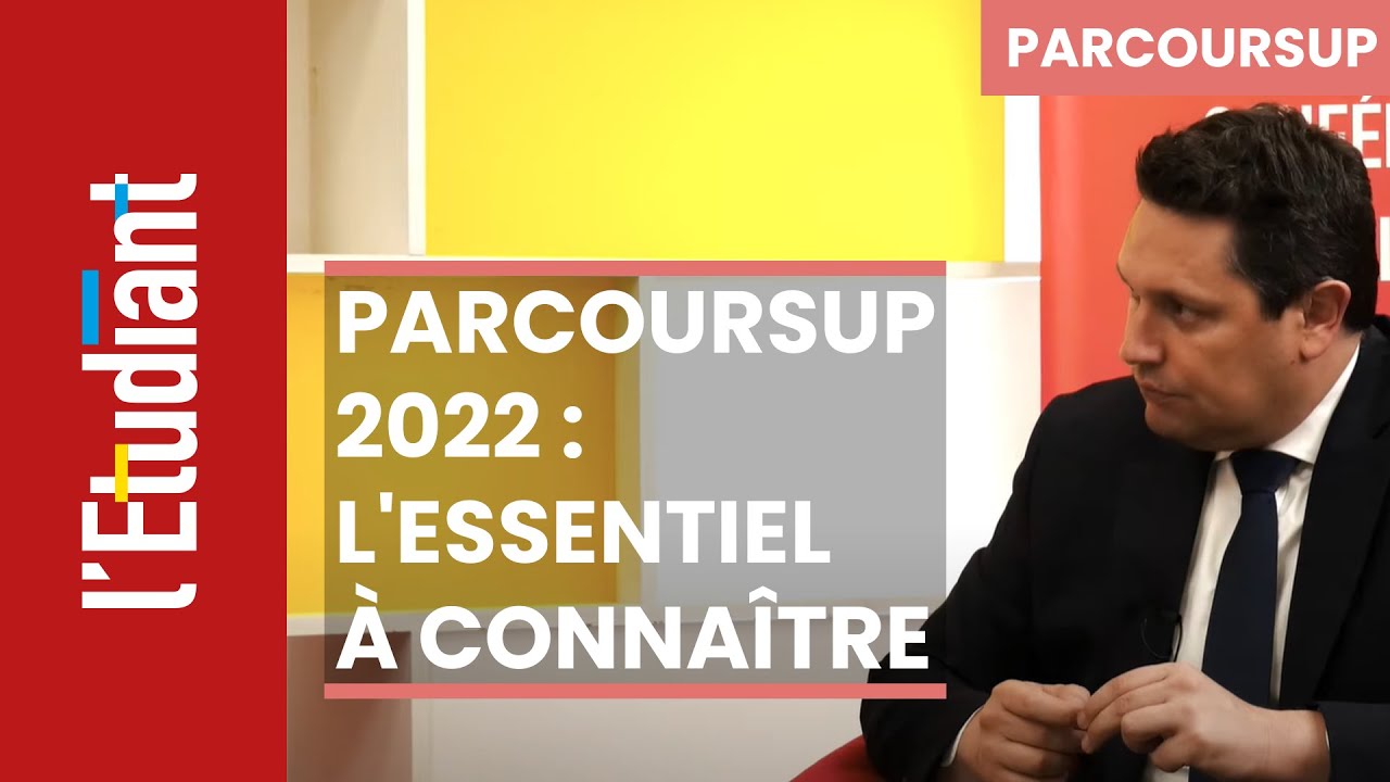 Parcoursup 2022 : l'essentiel à connaître