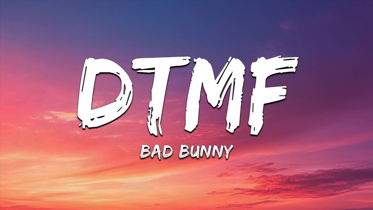 BAD BUNNY - DtMF (Lyrics)