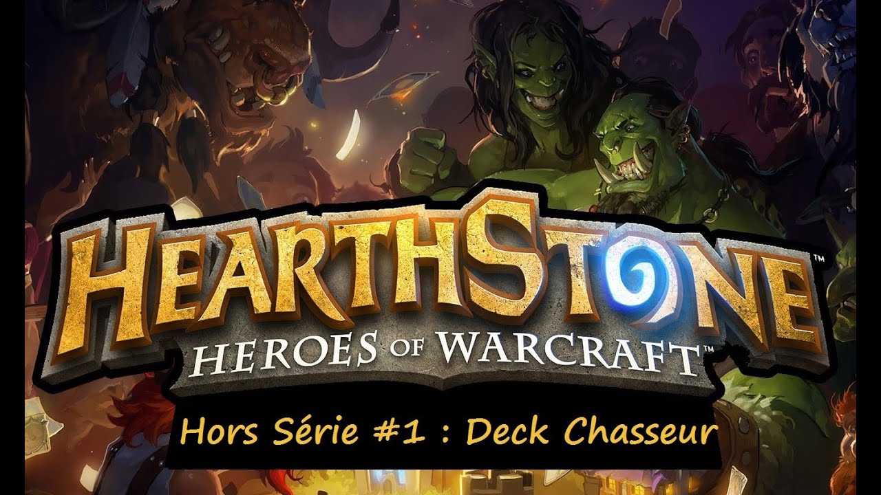Hearthstone #1 - Deck Chasseur + 10 boosters opening