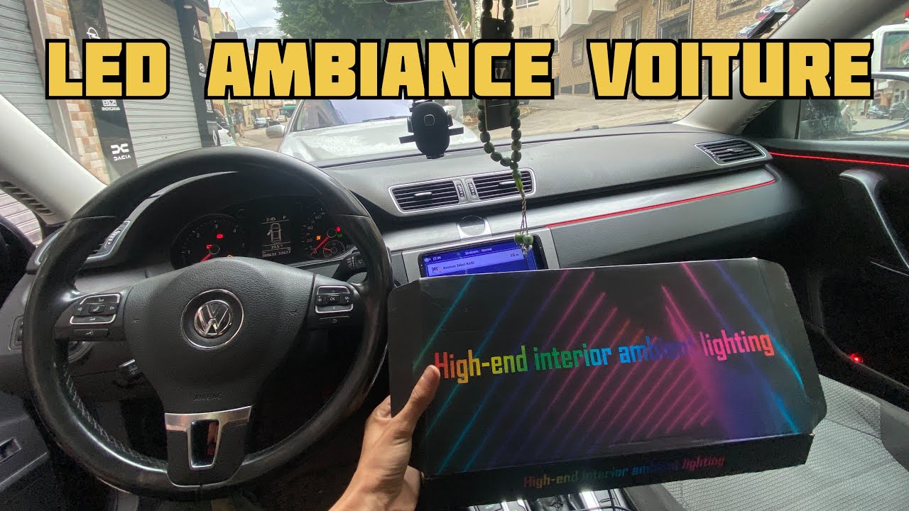 تركيب اضواء داخلية للسيارة - Led Lumières d’Ambiance  (2024/2025)