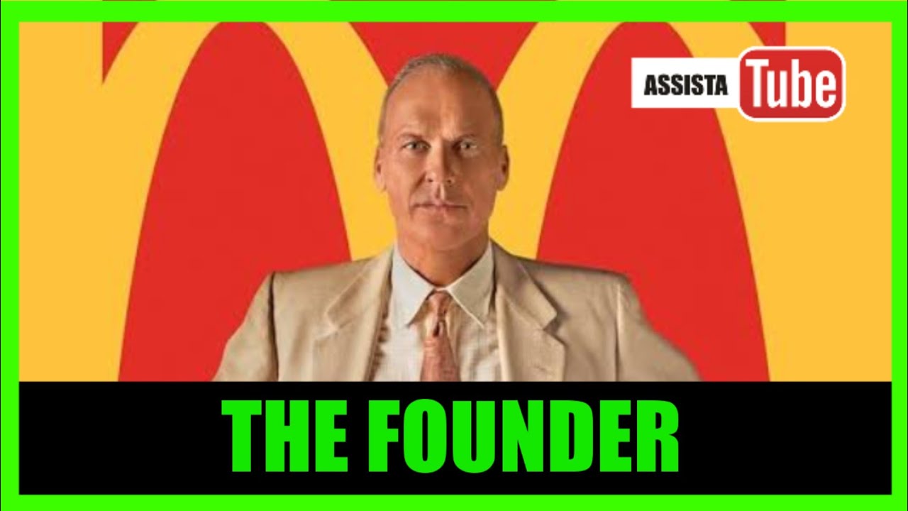 THE FOUNDER 2016 REVIEW COMPLETO DUBLADO MCDONALD'S  FOME DE PODER MCD Michael Keaton Nick Offerman