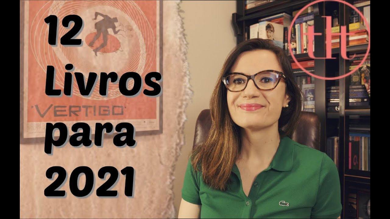 12 Livros para 2021 | Tatiana Feltrin