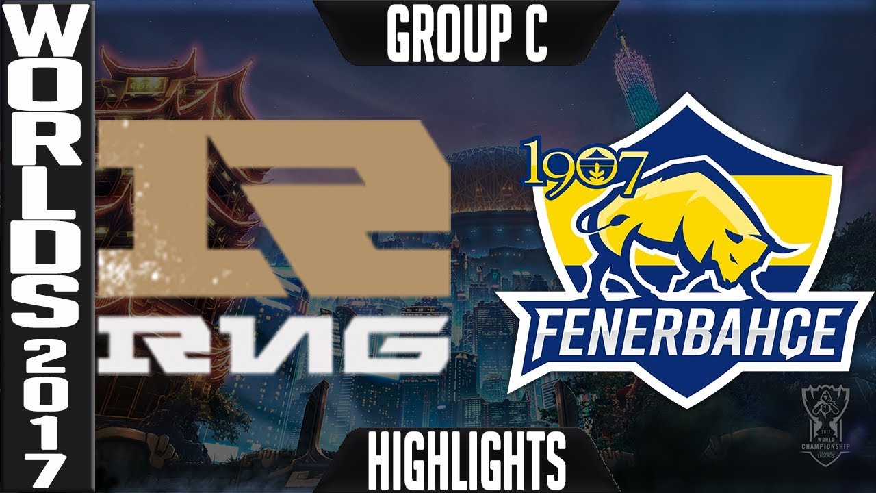 RNG vs FB Highlights Worlds 2017 Groups Day 1 Game 1 Group C Royal Never Give Up vs 1907 Fenerbahce