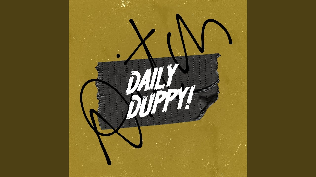 Daily Duppy (Pt.1)
