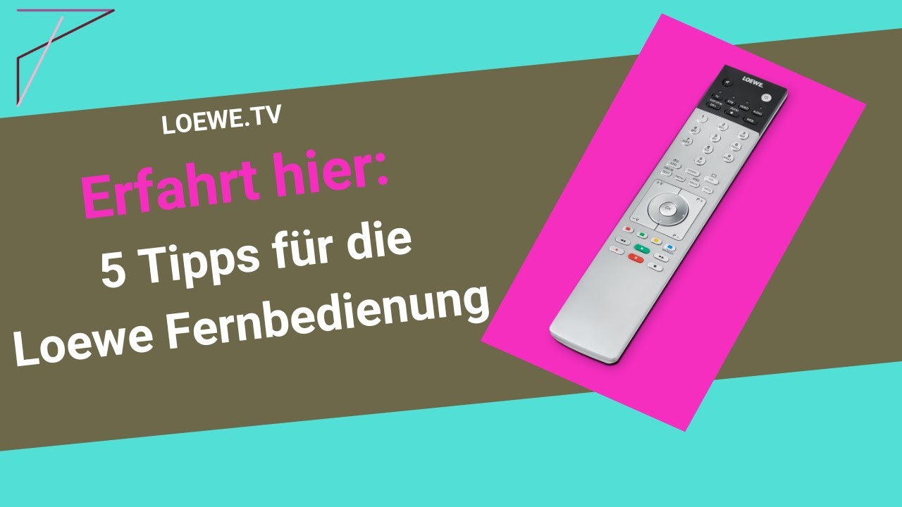 5 Tipps f&uuml;r Loewe TV-Fernbedienung