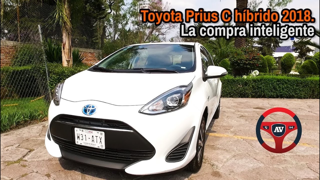 Toyota Prius C híbrido 2018.-- La compra inteligente