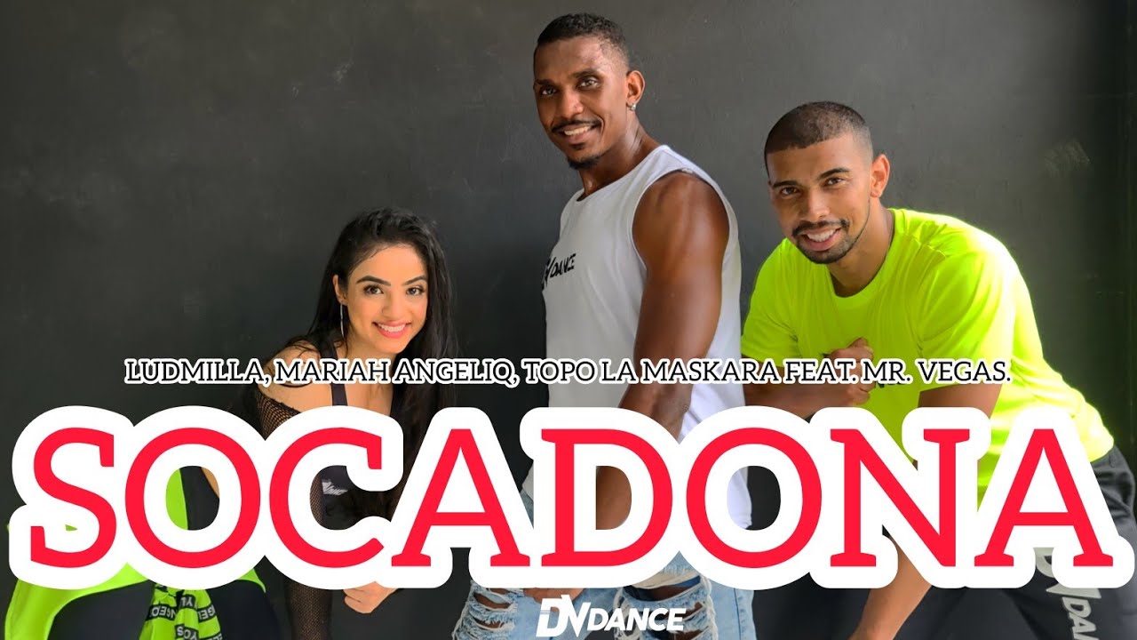 Socadona - Ludmilla, Mariah Angeliq, Topo La Maskara Feat. Mr. Vegas (coreografia oficial DV Dance)