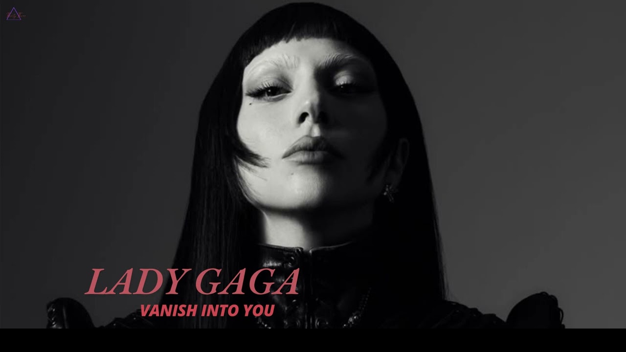 Lady Gaga - Vanish Into You 432hz