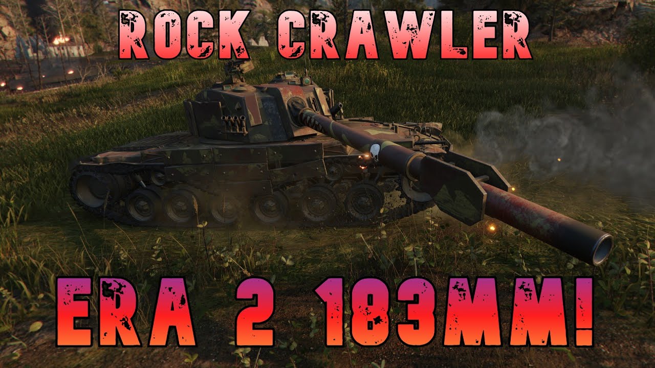 Rock Crawler Era 2 183mm! -CW-  ll Wot Console - World of Tanks Modern Armor