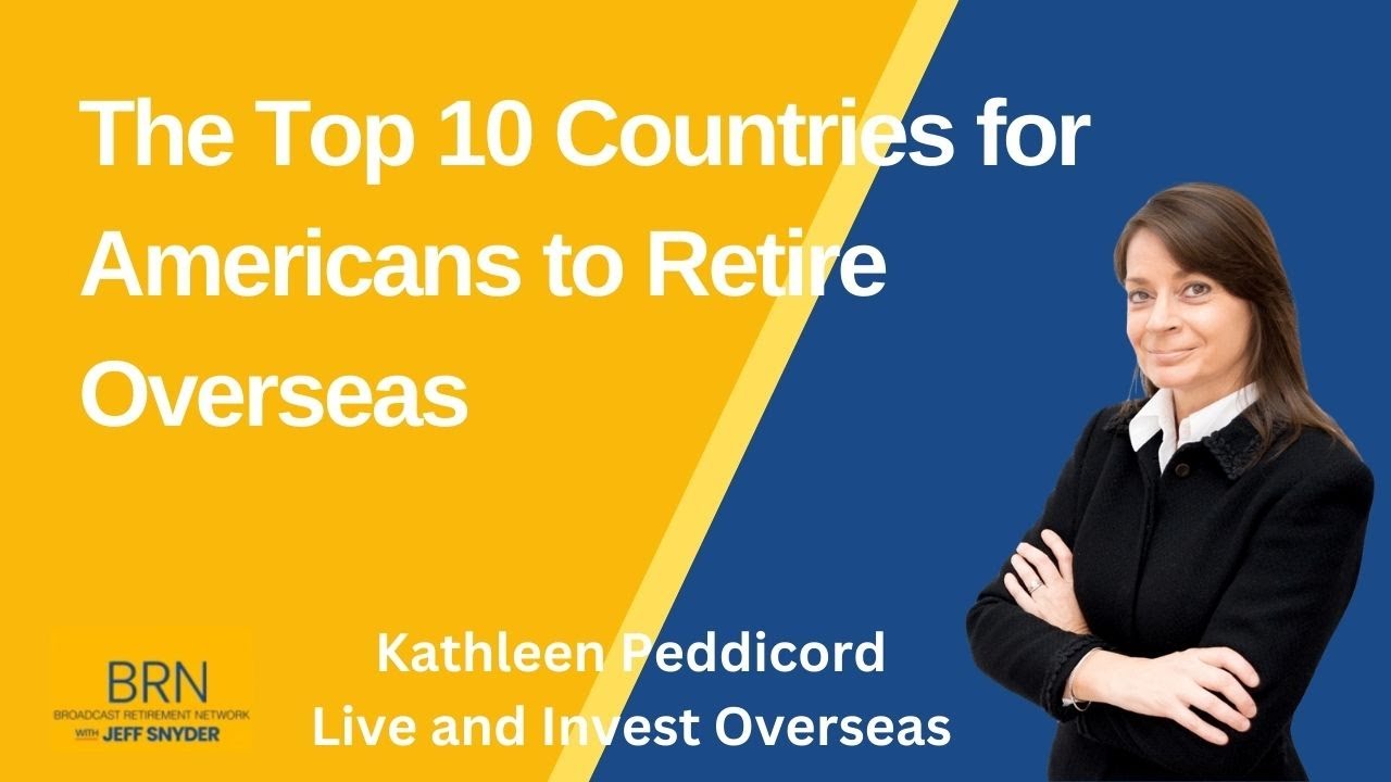 The #Top10 #Countries for #Americans to #Retire