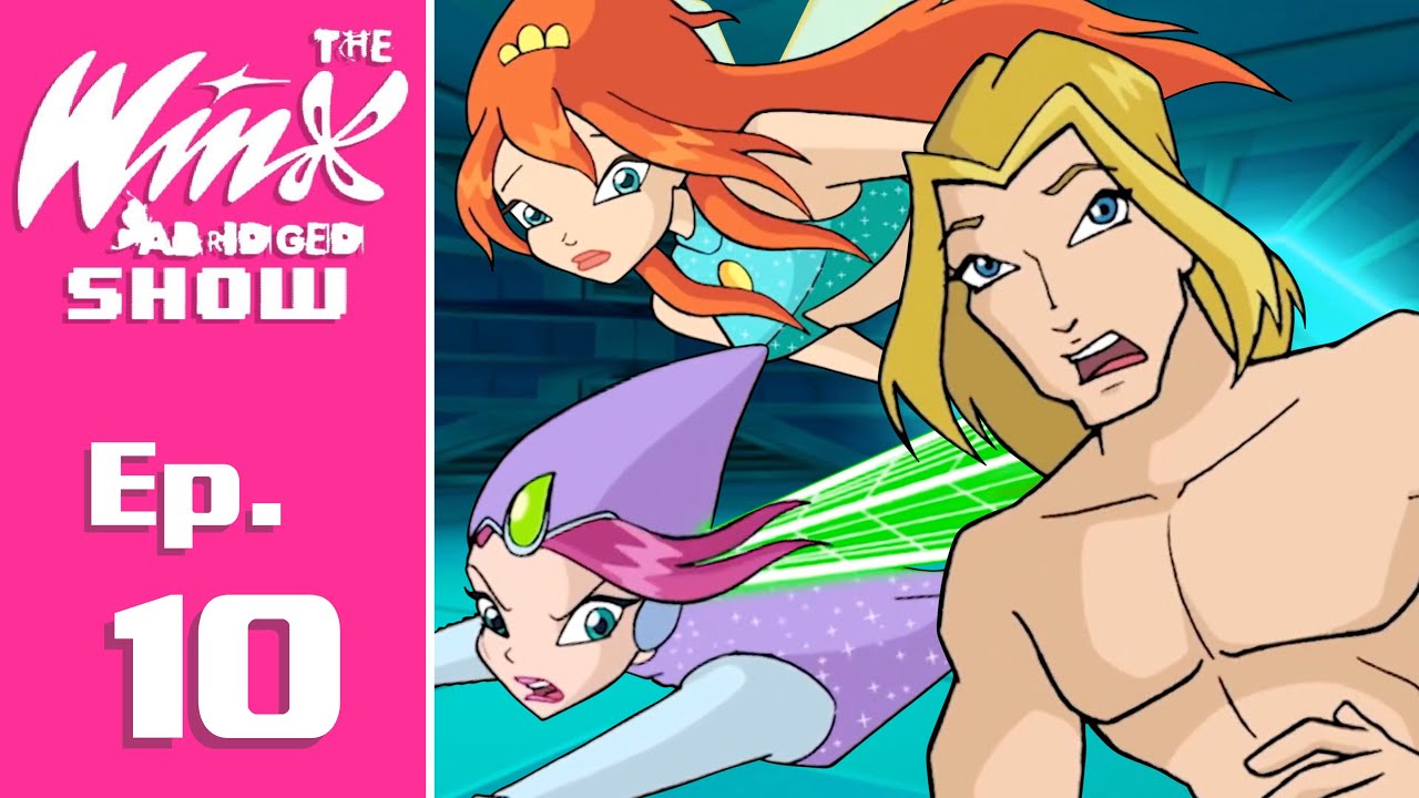 The Winx Abridged Show | EP 10: 