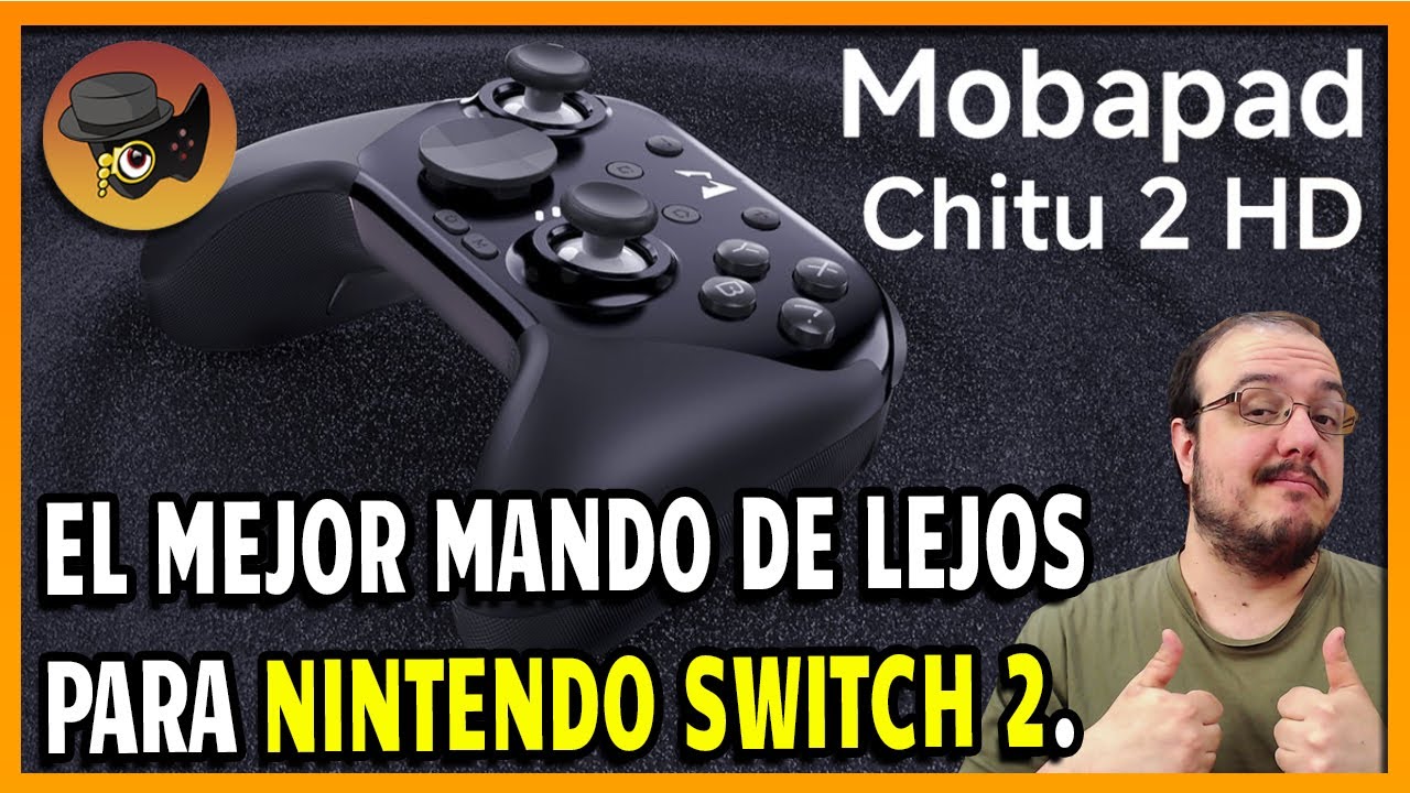 ANÁLISIS: MOBAPAD CHITU 2 HD PARA SWITCH2 -MUCHO MEJOR QUE LOS OFICIALES EN CALIDAD Y PRECIO.