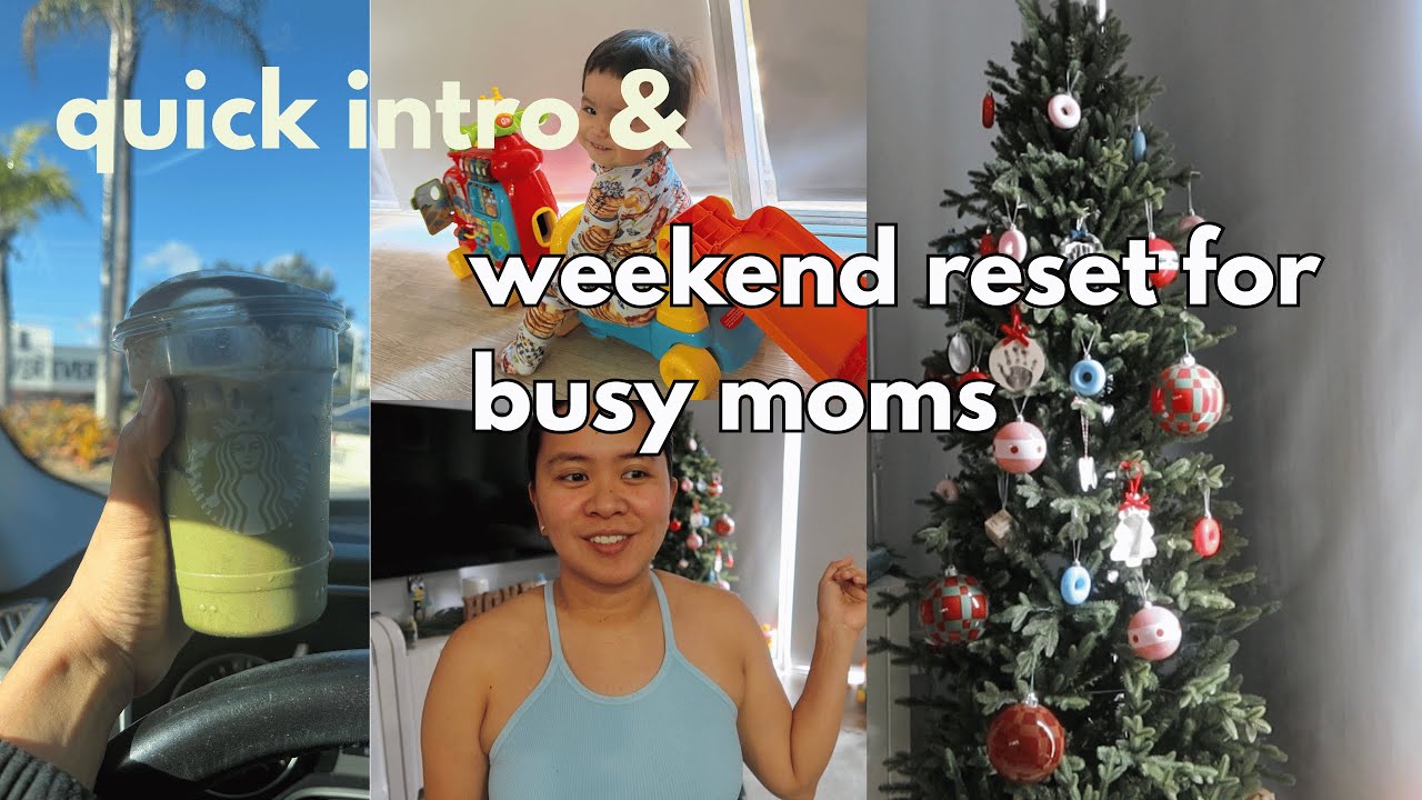Weekend Reset for Busy Moms & Quick Intro