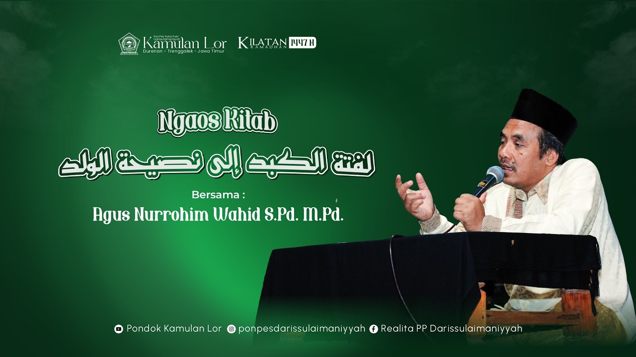 🔴 LIVE -  NGAJI PASAN 1447 H KITAB لفتة الكبد إلى نصيحة الولد   KE-4 OLEH AGUS NURROHIM