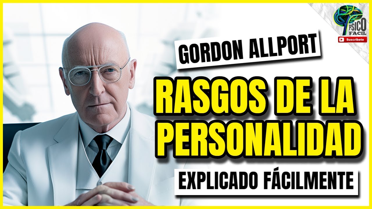 RASGOS DE LA PERSONALIDAD según Allport