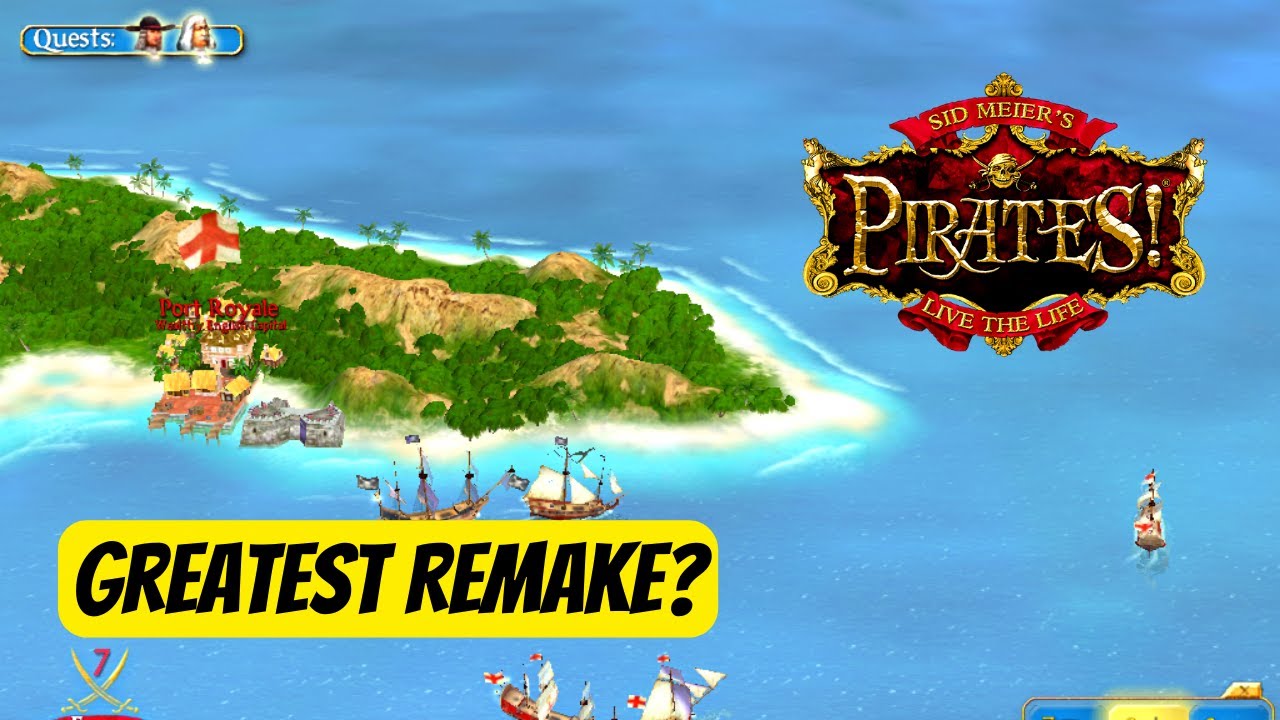 Sid Meier's Pirates! - One of the Greatest Remakes ever?