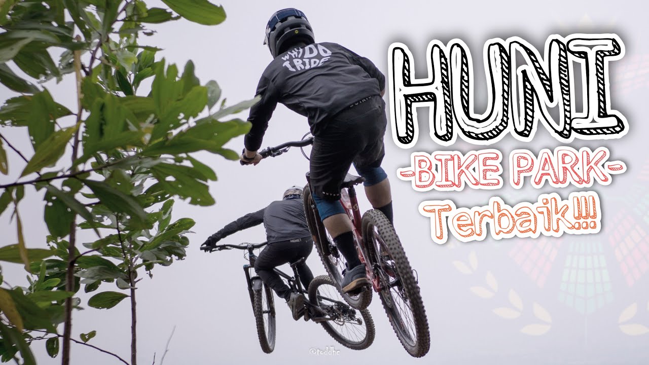 Huni Bike Park 2022 - Tyo Cahyadi