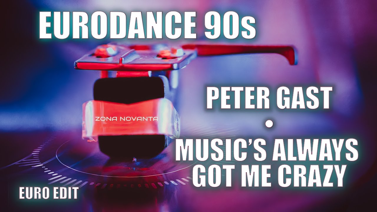 Peter Gast - Music’s Always Got Me Crazy (Euro Edit) 💿 Rare ItaloDance (1994)