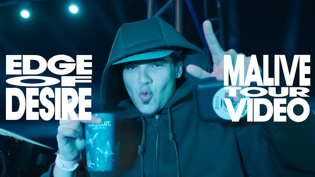Jonas Blue & Malive - Edge Of Desire (Malive Tour Video)