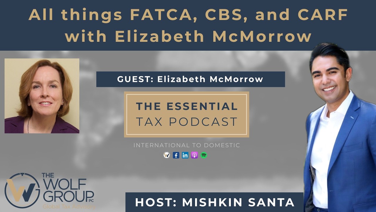All things FATCA, CRS, and CARF with Elizabeth McMorrow