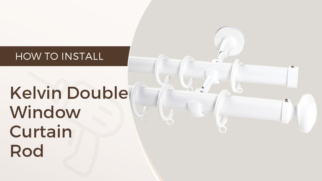 How to Install Kelvin Double Window Curtain Rod