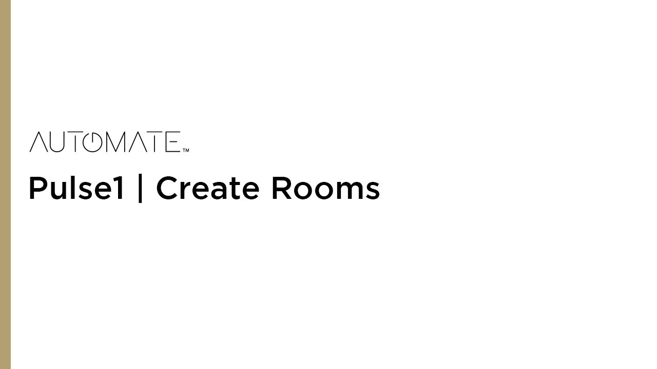 Automate | Pulse1 | Create Rooms