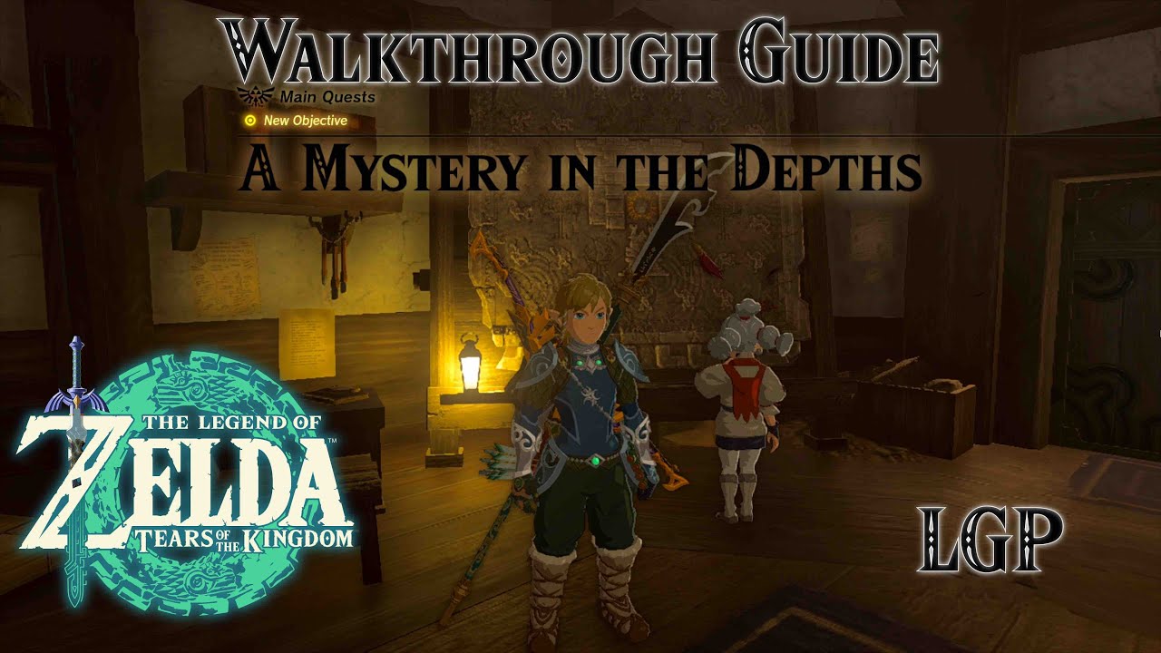 Tears Of The Kingdom | A Mystery in the Depths | Walkthrough Guide