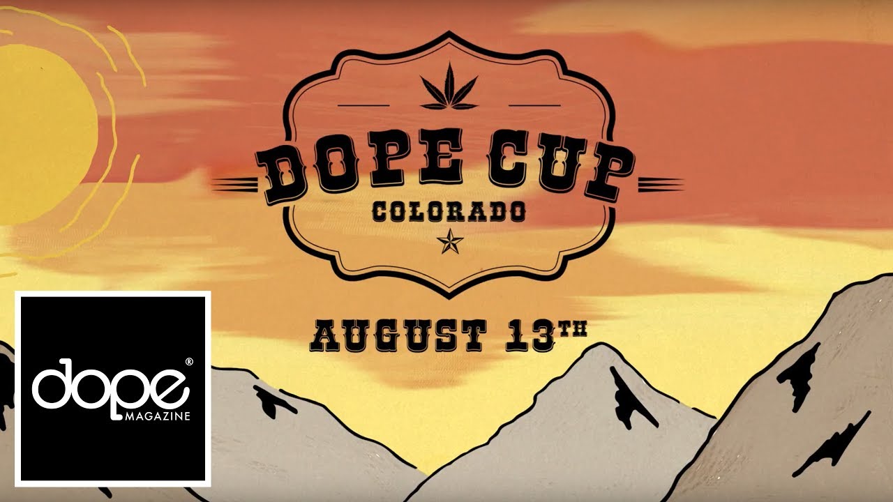 DOPE CUP Trailer | Colorado 2017