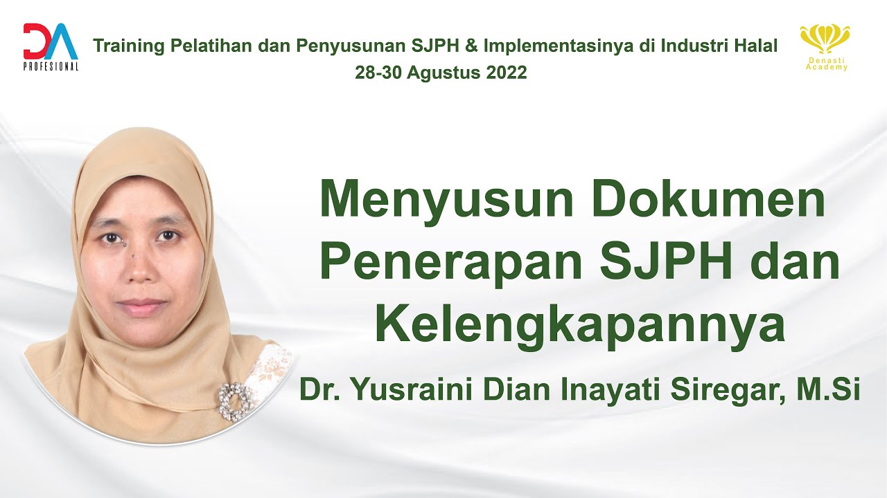 Menyusun dokumen penerapan SJPH dan kelengkapannya