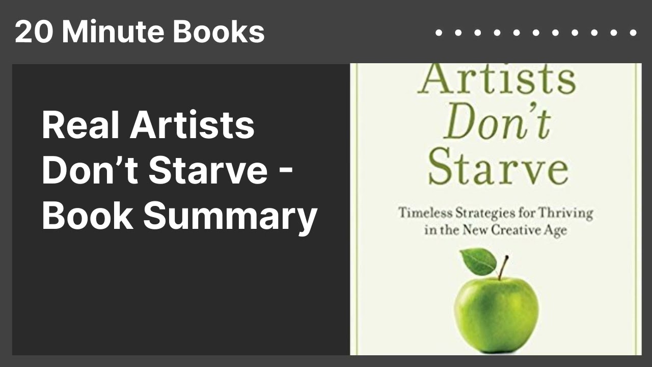 Real Artists Don’t Starve - Book Summary