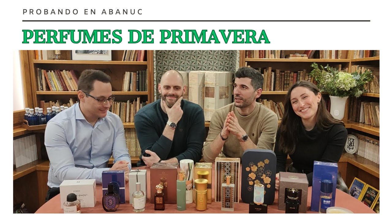 PERFUMES DE PRIMAVERA en ABANUC: Parte 1 con @El Perfuminsta @GIO PERFUMES y @Smarties Reviews 🌿🌼
