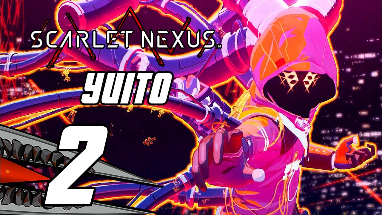Scarlet Nexus - Gameplay Walkthrough Part 2 (Yuito Story)