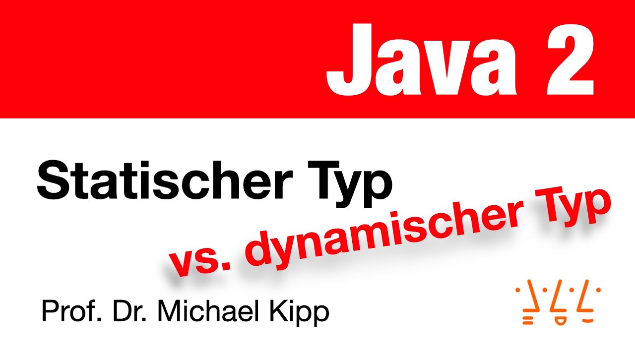 Java 2: Statischer Typ vs. dynamischer Typ