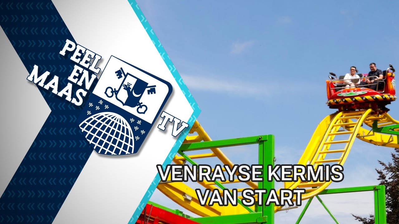 Venrayse kermis van start - 1 augustus 2025 - Peel en Maas TV Venray