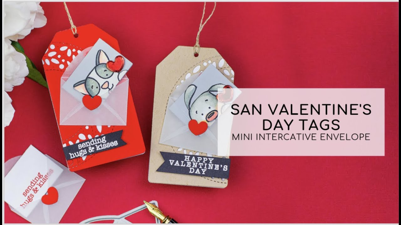 Fun San Valentine's Day Tags + Mini Interactive Vellum Envelope + Mini Cards