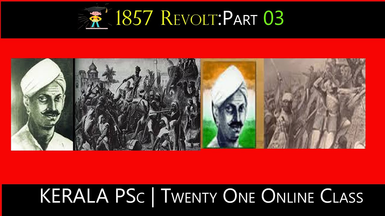 Kerala PSc  :INDIAN HISTORY:1857 Part 03 | Mangal Pandey |ഇന്ത്യയുടെ സ്വാതന്ത്ര്യസമരം|INDIAN REVOLT