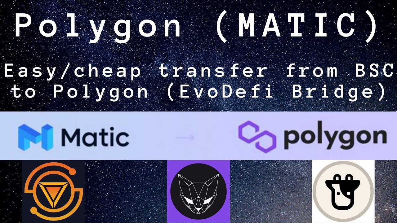 Polygon - Easy & cheap transfer from BSC to Polygon (EvoDeFi Bridge for USDC)