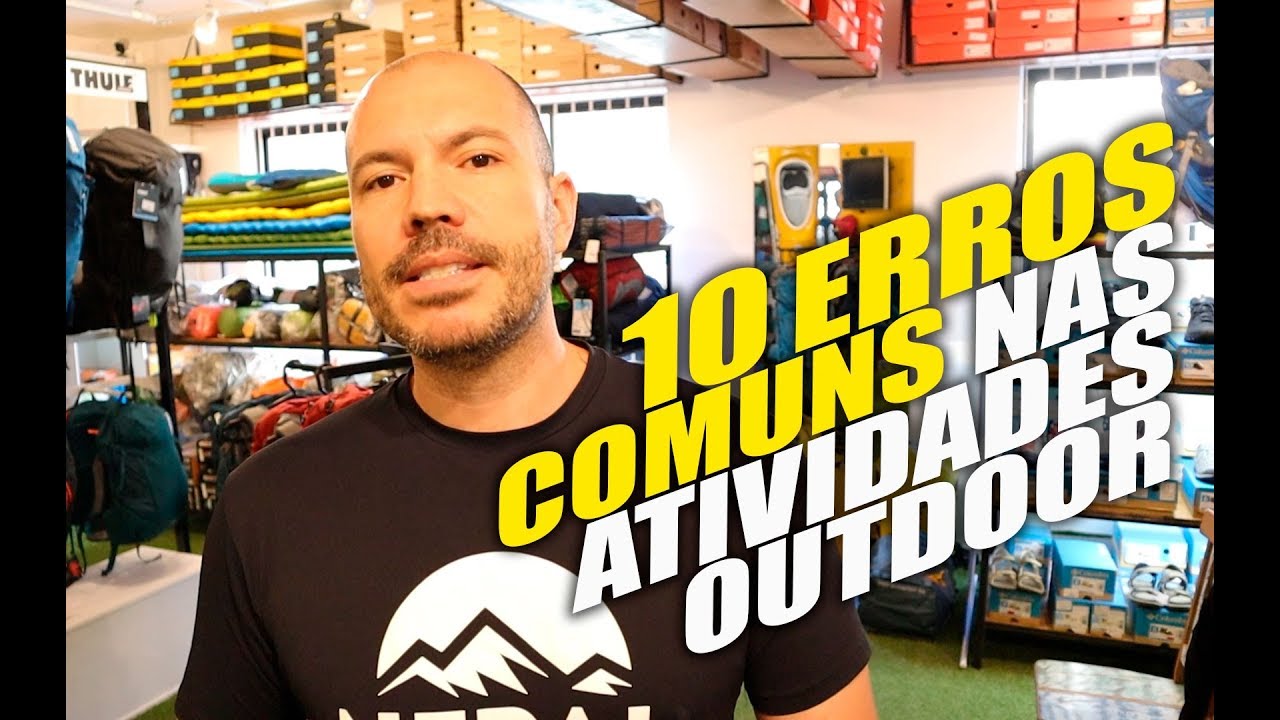 10 Erros Comuns na Prática Outdoor